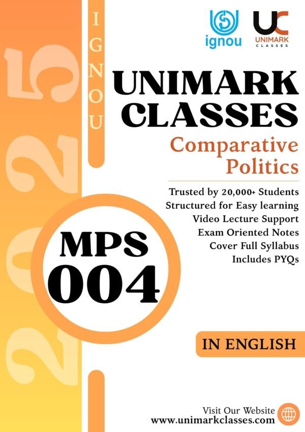 IGNOU MPS 004 Notes 2025, Comparative Politics IGNOU Notes PDF, MPS 004 IGNOU Notes English Medium, MPS 004 IGNOU Notes Hindi Medium, IGNOU MA Political Science Comparative Politics Notes, MPS 4 Notes Download IGNOU, State and Globalisation IGNOU MPS 004 Notes, Democracy in Global South Notes IGNOU, Unimark Classes MPS 004 Notes, IGNOU MPS 004 June 2025 Notes PDF