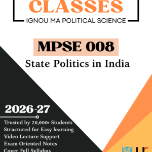 IGNOU MPSE 008 State Politics in India Notes PDF June 2026 – Hindi & English | Unimark Classes