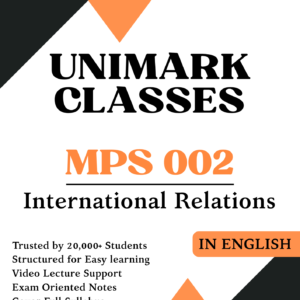 IGNOU MPS 002 International Relations Notes PDF June 2026 in English & Hindi- Unimark Classes