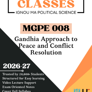 IGNOU MGPE 008 Gandhian Approach to Peace and Conflict Resolution Notes PDF June 2026 – Hindi & English | Unimark Classes
