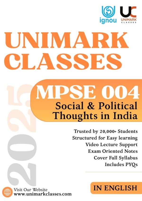 IGNOU MPSE 004 Notes 2025, Social and Political Thought in India IGNOU Notes, MPSE 004 Notes English Medium, MPSE 004 Notes Hindi Medium, IGNOU MA Political Science MPSE 004 Notes PDF, Indian Political Thinkers IGNOU Notes, Gandhi Ambedkar Kautilya IGNOU Notes, MPSE 004 Solved Questions, MPSE 004 Unit Wise Notes PDF, Unimark Classes IGNOU Notes