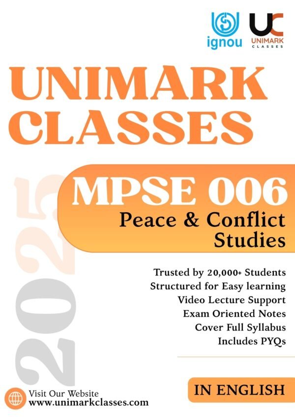 IGNOU MPSE 006 Notes 2025, Peace and Conflict Studies IGNOU Notes, MPSE 006 Notes English Medium, MPSE 006 Hindi Medium Notes, IGNOU MA Political Science MPSE 006 Notes PDF, Conflict Resolution IGNOU Notes, Terrorism and Peace IGNOU, UN Peacekeeping IGNOU Notes, MPSE 006 Solved Questions, Unimark Classes MPSE 006