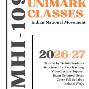 IGNOU MHI 109 Indian National Movement (भारतीय राष्ट्रीय आंदोलन ) PDF Notes June 2026- English & Hindi | Unimark Classes
