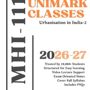 IGNOU MHI 111 Urbanisation in India-2 (भारत में नगरीकरण-2) PDF Notes June 2026- English & Hindi | Unimark Classes